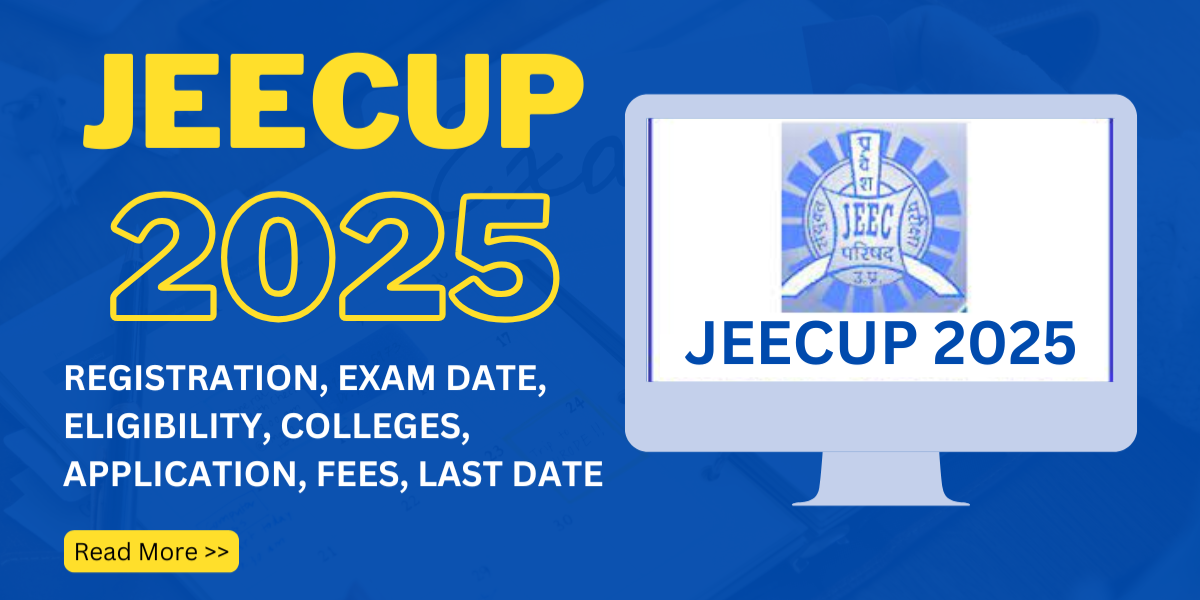 JEECUP 2025: Admit Card Date ,Eligibilty,Exam Pattern, Syllabus