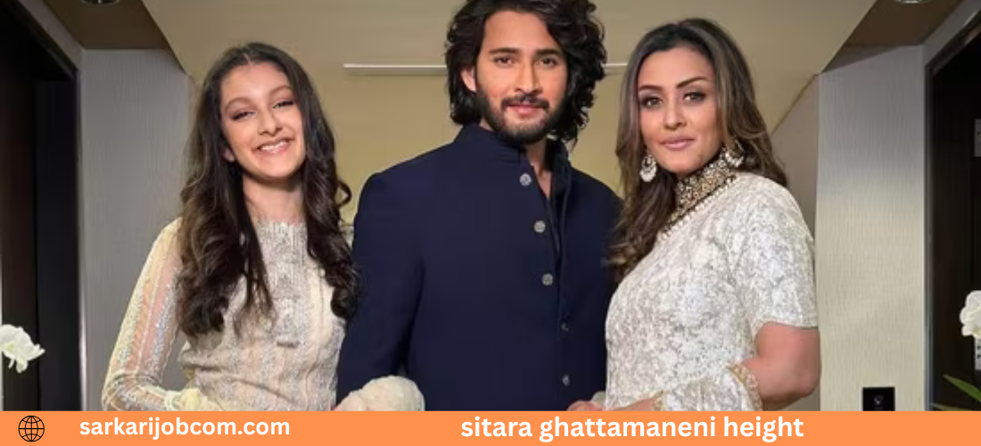 Sitara Ghattamaneni height: Age, Biography, Education, Career ,Hobbies, Parents & More