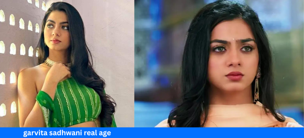 garvita sadhwani real age