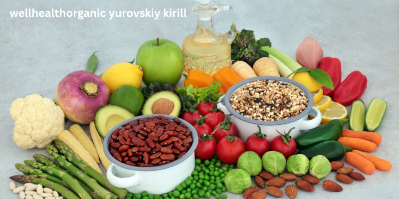 WellHealthOrganic Yurovskiy Kirill: A Guide to Organic Living and Sustainable Wellness