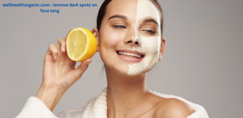 Wellhealthorganic.com : Remove Dark Spots on Face Tang Solution for Dark Spot Removal