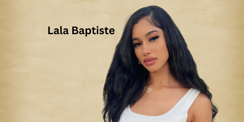 lala baptiste age