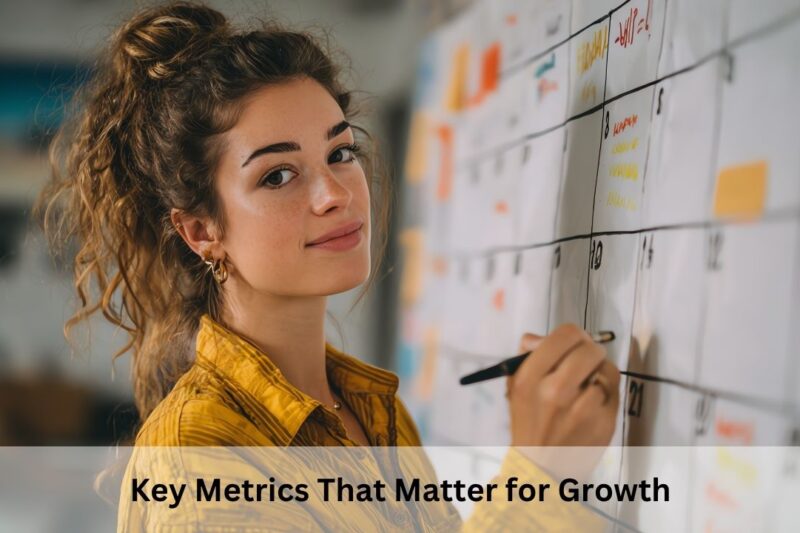 Key Metrics That Matter for Growth